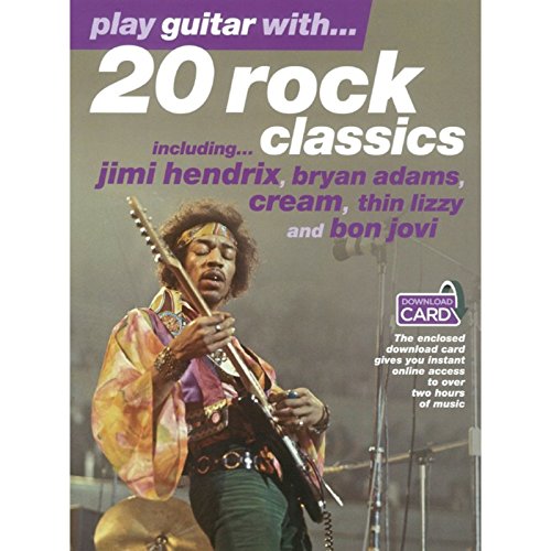 Play Guitar With... 20 Rock Classics: Incl. Jimi Hendrix, Cream, Bryan Adams, Thin Lizzy and Bon Jovi von Music Sales